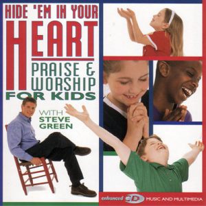 Hide'em In Your Heart Praise and Worship Steve Green